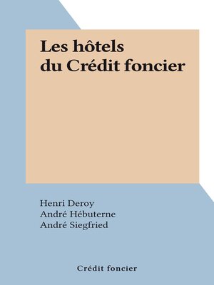 cover image of Les hôtels du Crédit foncier